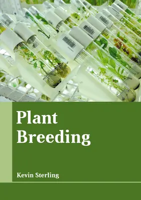 Ameliorarea plantelor - Plant Breeding