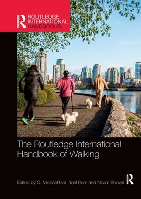 Manualul internațional Routledge de mers pe jos - The Routledge International Handbook of Walking
