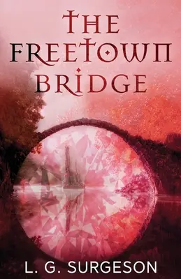 Podul Freetown - The Freetown Bridge