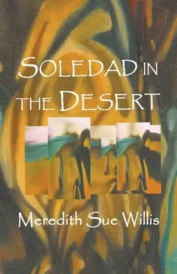 Soledad în deșert - Soledad in the Desert