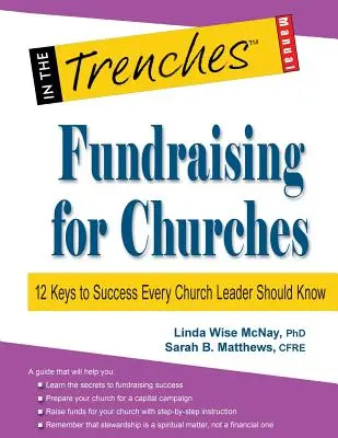 Strângerea de fonduri pentru biserici: 12 chei ale succesului pe care fiecare lider de biserică ar trebui să le cunoască - Fundraising for Churches: 12 Keys to Success Every Church Leader Should Know
