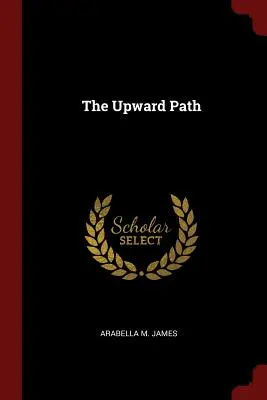 Calea ascendentă - The Upward Path