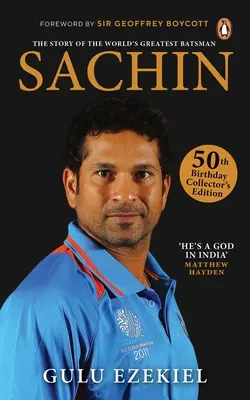 Sachin: Povestea celui mai mare jucător de baseball din lume: Ediția de colecție a celei de-a 50-a aniversări - Sachin: The Story of the World's Greatest Batsman: 50th Birthday Collector's Edition