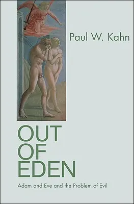 Afară din Eden: Adam și Eva și problema răului - Out of Eden: Adam and Eve and the Problem of Evil