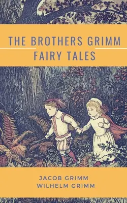 Basmele Fraților Grimm - The Brothers Grimm Fairy Tales