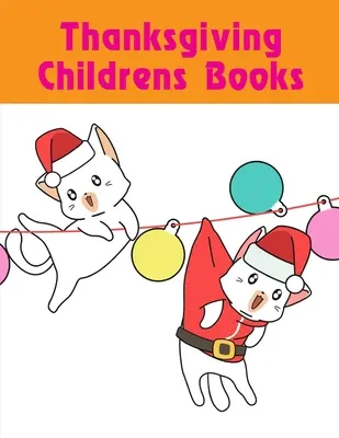 Cărți pentru copii de Ziua Recunoștinței: Imagini drăguțe cu animale de atins și simțit carte pentru învățarea timpurie - Thanksgiving Childrens Books: Cute pictures with animal touch and feel book for Early Learning