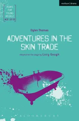 Aventuri în comerțul cu piei: O poveste anti-faustiană despre șapte piei mortale - Adventures in the Skin Trade: An Anti-Faustian Tale of Seven Deadly Skins