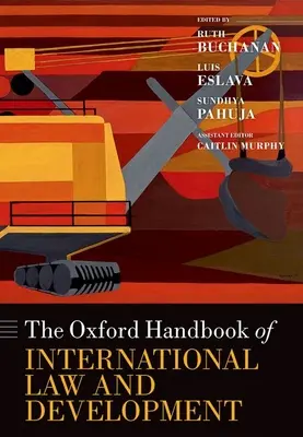 Manualul Oxford de drept internațional și dezvoltare - The Oxford Handbook of International Law and Development