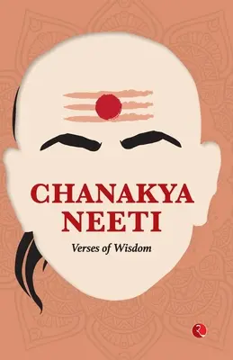Chanakya Neeti: Versuri de înțelepciune - Chanakya Neeti: Verses of Wisdom
