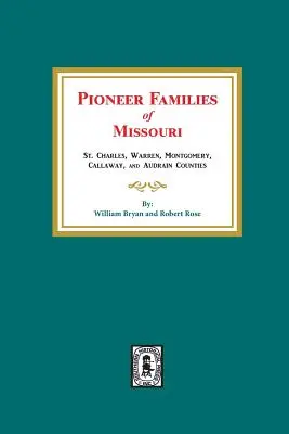 Familiile pioniere din Missouri - Pioneer Families of Missouri
