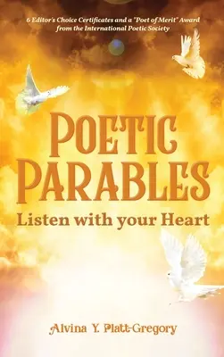 Parabole Poetice: Ascultă cu inima ta - Poetic Parables: Listen with your Heart