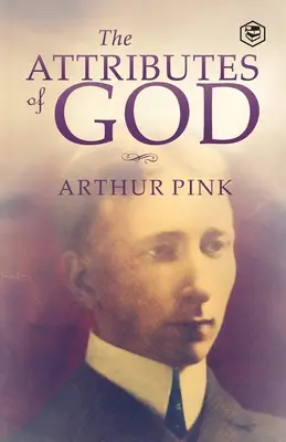 Atributele lui Dumnezeu - The Attributes of God