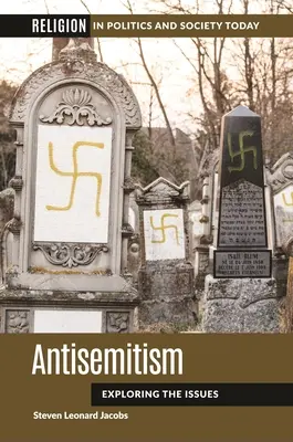 Antisemitism: Explorarea problemelor - Antisemitism: Exploring the Issues
