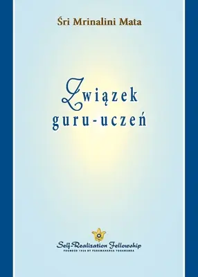 Związek guru-uczeń (Relația guru-discipol - poloneză) - Związek guru-uczeń (The Guru-Disciple Relationship Polish)