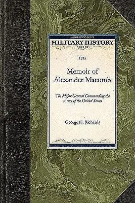 Memoriile lui Alexander Macomb - Memoir of Alexander Macomb
