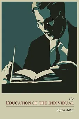 Educația individului - The Education of the Individual