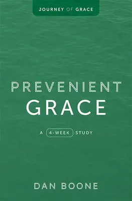 Harul prevenitor: Un studiu de 4 săptămâni - Prevenient Grace: A 4-Week Study