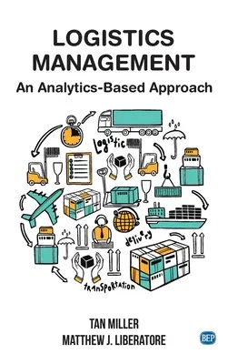Managementul logisticii: O abordare bazată pe analiză - Logistics Management: An Analytics-Based Approach