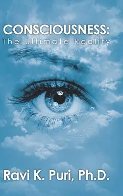 Conștiința: Realitatea supremă - Consciousness: The Ultimate Reality