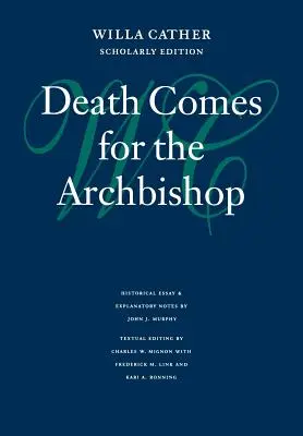Moartea vine pentru arhiepiscop - Death Comes for the Archbishop