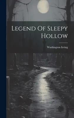 Legenda din Sleepy Hollow - Legend Of Sleepy Hollow