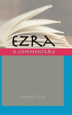 Ezra: Un comentariu - Ezra: A Commentary