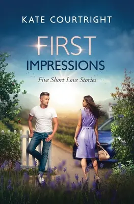 Primele impresii: Cinci scurte povești de dragoste - First Impressions: Five Short Love Stories
