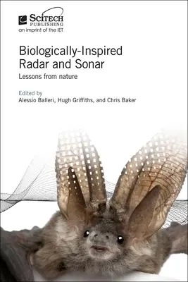 Radar și sonar de inspirație biologică: Lecții din natură - Biologically-Inspired Radar and Sonar: Lessons from Nature