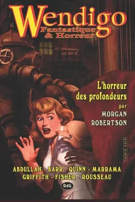 Wendigo - Fantastique & Horreur - Volumul 1 - Wendigo - Fantastique & Horreur - Volume 1