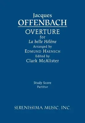 La belle Hlne Overture: Partitură de studiu - La belle Hlne Overture: Study score