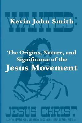 Originile, natura și semnificația Mișcării lui Isus ca mișcare de revitalizare (The Origins, Nature, and Significance of the Jesus Movement as a Revitalization Movement) - The Origins, Nature, and Significance of the Jesus Movement as a Revitalization Movement