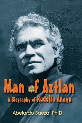 Omul din Aztlan - Man of Aztlan
