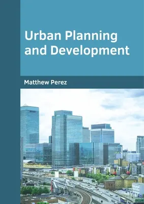 Planificare și dezvoltare urbană - Urban Planning and Development