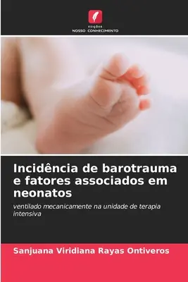 Incidența barotraumelor și a factorilor asociați la nou-născuți - Incidncia de barotrauma e fatores associados em neonatos