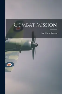 Misiune de luptă - Combat Mission
