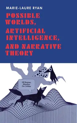 Lumile posibile, inteligența artificială și teoria narativă - Possible Worlds, Artificial Intelligence, and Narrative Theory