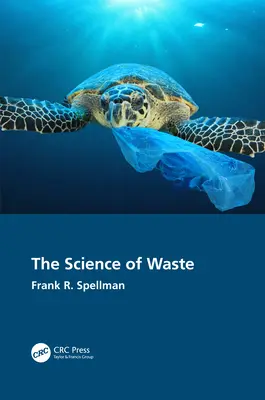Știința deșeurilor - The Science of Waste