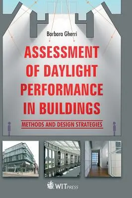 Evaluarea performanței luminii de zi în clădiri - Assessment of Daylight Performance in Buildings