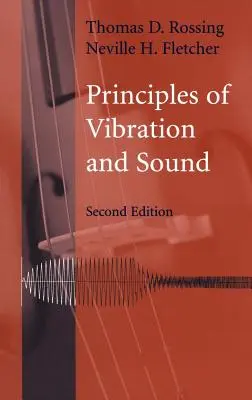 Principiile vibrațiilor și sunetului, 2e - Principles of Vibration and Sound, 2e