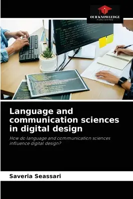 Științele limbajului și ale comunicării în designul digital - Language and communication sciences in digital design