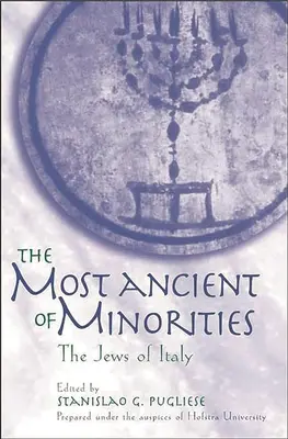 Cea mai veche dintre minorități: Evreii din Italia - The Most Ancient of Minorities: The Jews of Italy