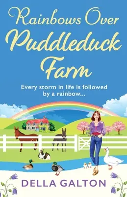 Curcubee deasupra fermei Puddleduck - Rainbows Over Puddleduck Farm