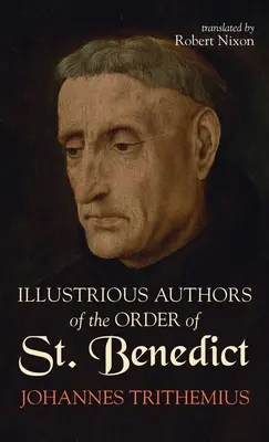 Autori iluștri ai Ordinului Sfântului Benedict (Illustrious Authors of the Order of St. - Illustrious Authors of the Order of St. Benedict