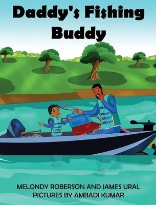 Prietenul de pescuit al tatei - Daddy's Fishing Buddy