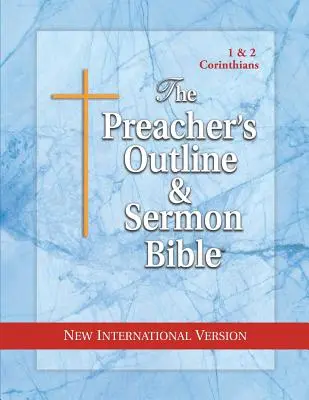 Schița predicatorului & Biblia pentru predici-NIV-1 & 2 Corinteni - Preacher's Outline & Sermon Bible-NIV-1 & 2 Corinthians