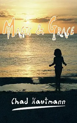 Magie și grație - Magic and Grace
