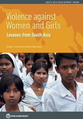 Violența împotriva femeilor și fetelor: Lecții din Asia de Sud - Violence Against Women and Girls: Lessons from South Asia