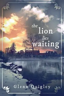 Leul stă în așteptare - The Lion Lies Waiting