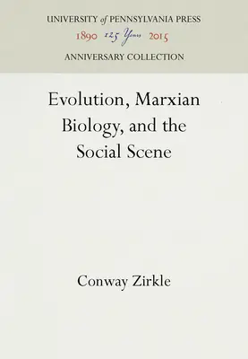 Evoluția, biologia marxistă și scena socială - Evolution, Marxian Biology, and the Social Scene