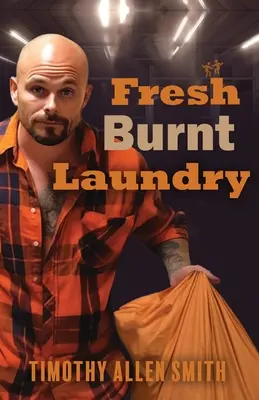Rufe proaspăt arse - Fresh Burnt Laundry